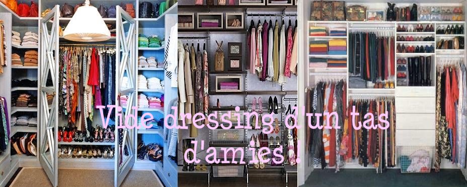 Vide dressing d'un tas d'amies