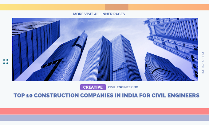  Top 10 Construction Companies in India for Civil Engineers