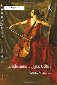 Guilhermina Suggia: Cellist