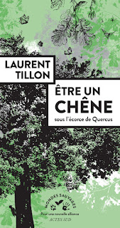 Être un chêne - Laurent Tillon