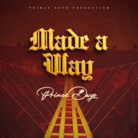 made a way lyrics - prince dayo