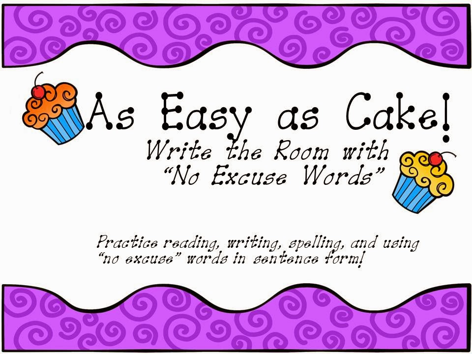 http://www.teacherspayteachers.com/Product/As-Easy-as-Cake-Write-the-Room-with-No-Excuse-Words-1128058