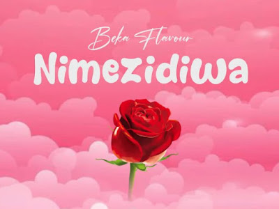Download Audio Mp3 | Beka Flavour – Nimezidiwa