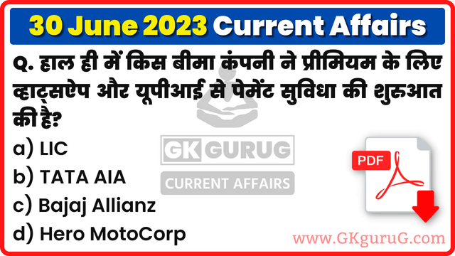 30 June 2023 Current affairs,30 June 2023 Current affairs in Hindi,30 June 2023 Current affairs mcq,30 जून 2023 करेंट अफेयर्स,Daily Current affairs quiz in Hindi, gkgurug Current affairs,daily current affairs in hindi,june 2023 current affairs,daily current affairs,Daily Top 10 Current Affairs,Current Affairs In Hindi 2023,30 june 2023 rajasthan current affairs in hindi