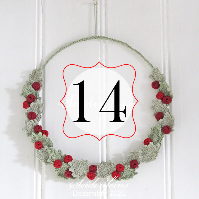 14 ? ein gehäkelter Ilexkranz  * Tutorial * a crocheted holly wreath