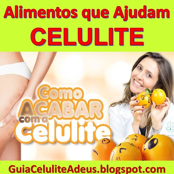 Dieta-anticelulite-para-perder-celulite-alimentos-acabar-com-celulite