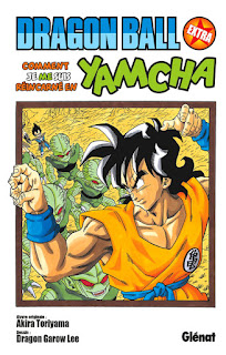 [7BD] Dragon Ball Extra : Comment je me suis réincarné en Yamcha !