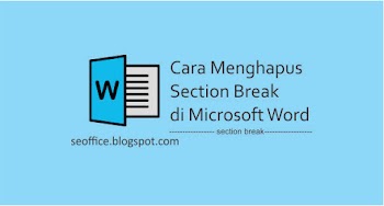 Cara Menghapus Section Break Microsoft Word