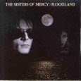 Sisters of Mercy - Floodland