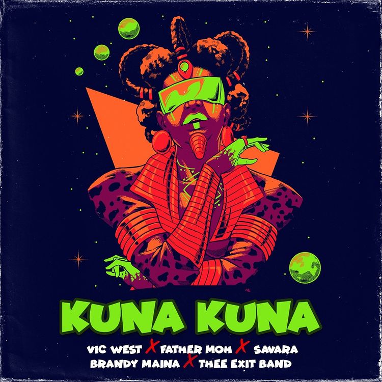 AUDIO | Vic West - Kuna Kuna Ft. Fathermoh X Savara X Brandy Maina X Thee Exit Band | MP3 DOWNLOAD