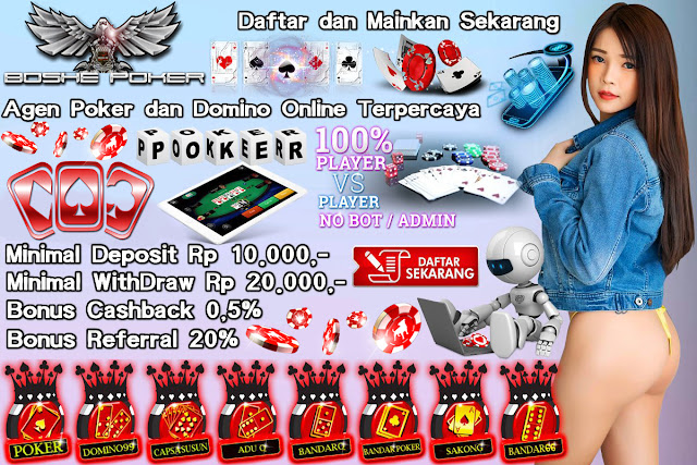 BoshePoker Agen Poker dan Domino Online