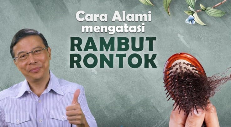 Cara Alami Mengatasi Rambut Rontok