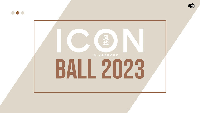 ICON Ball 2023 trở lại Singapore sau 3 năm vắng bóng Quan Dinh H. - Quan Dinh Writer