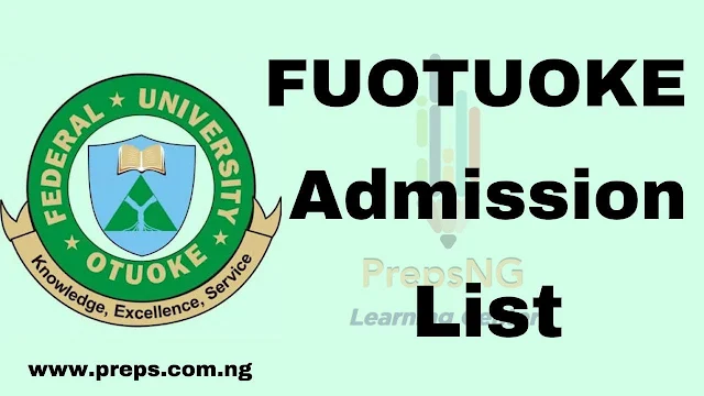 Federal University, Otuoke (FUOTUOKE) Admission list