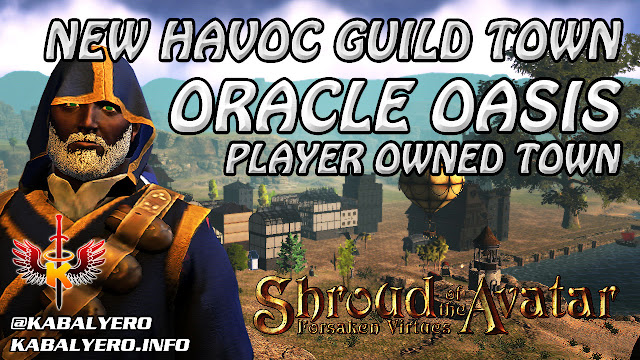 Oracle Oasis, New Havoc Guild Town, A Quick Look 🏠 Shroud Of The Avatar Player Owned Towns