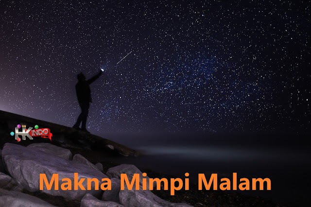 √ Mimpi Malam - Tafsir Mimpi Togel HKindo