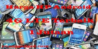 Daftar HP 4G Terbaik Harga 1 Jutaan