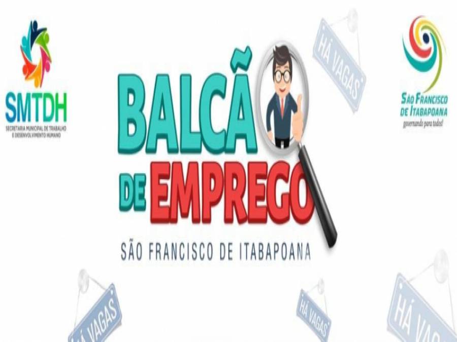 Balcão de Emprego em SFI com vagas para oito funções diferentes - SÃO