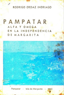 Rodrigo Ordaz Indriago - Pampatar - Alfa y Omega en La Independencia en Margarita