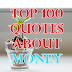 Top 100 Inspiring Money Quotes