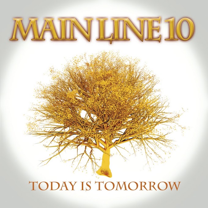 <center>Main Line 10 - Today Is Tomorrow (2011)</center>