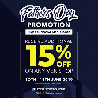 Royal Sporting House Malaysia Father's Day Promotion (10 June - 16 June 2019)