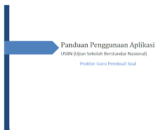 Panduan Aplikasi USBN-BK untuk Guru