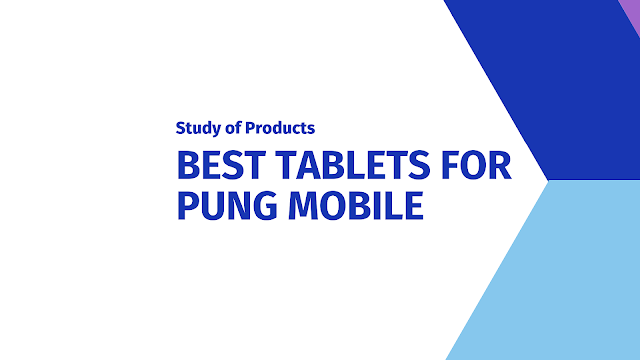 Best Cheap Gaming Tablets for Pubg Mobile in 2021