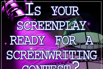 Entering A Screenwriting Contest: What Judges Await For Inwards The Perfect Screenplay