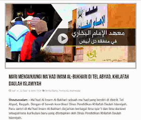 http://shoutussalam.org/2015/02/mari-mengunjungi-mahad-imam-al-bukhari-di-tel-abyad-khilafah-daulah-islamiyah/