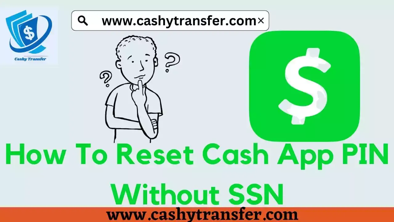 Reset Cash App PIN Without SSN