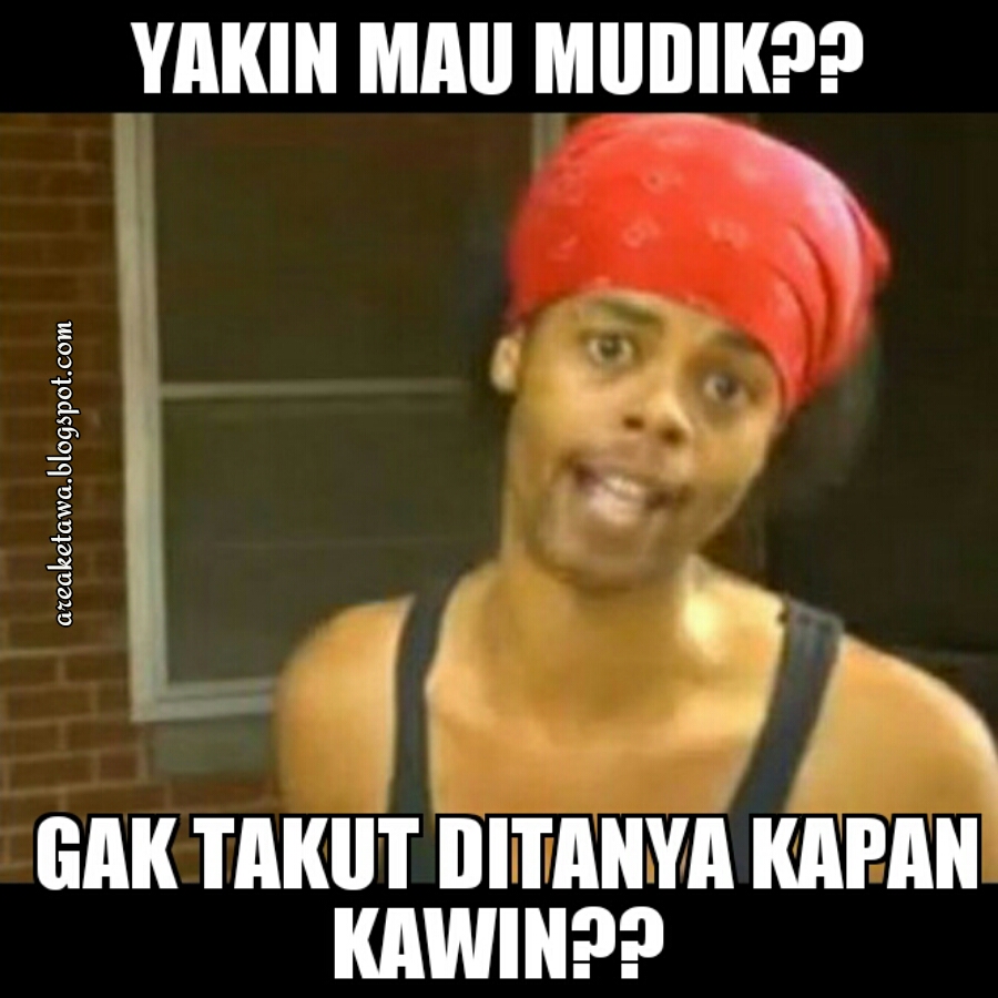 8 Gambar Meme Lucu Mudik Lebaran 2017 Area Ketawa