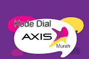 Daftar Kode Dial AXIS Murah 30 Hari (3GB hanya Rp.3ribu)