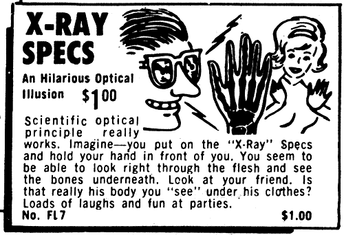 X-Ray specs?