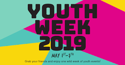 Youth Week 2019. May 1st through 7th.