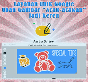 AutoDraw, Layanan Unik Google Ubah Gambar Sketsa "Acak-acakan" Jadi Keren