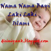 nama nama bayi laki laki islami