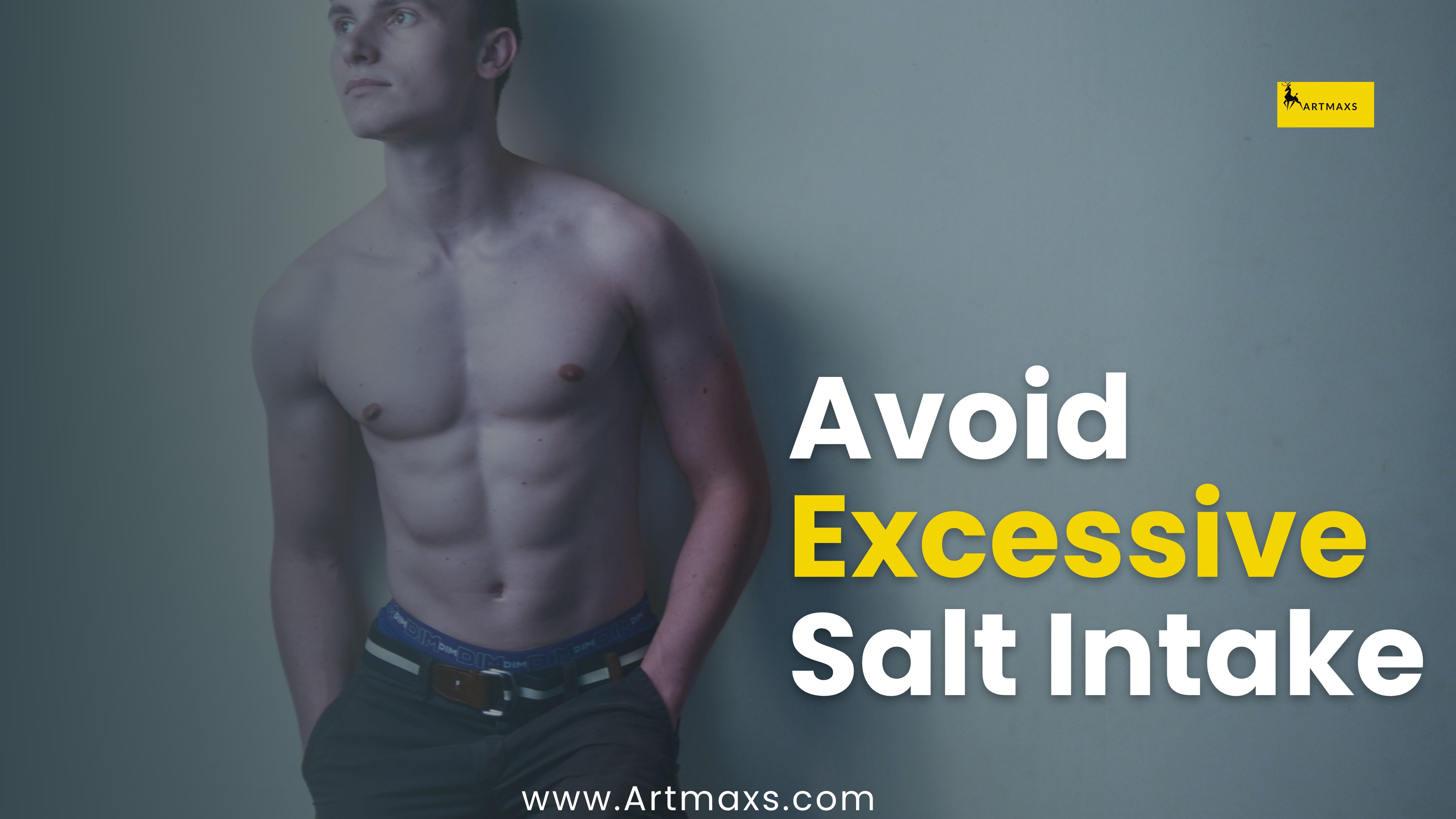 Avoid Excessive Salt Intake