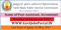 Tamil Nadu Public Service Commission Recruitment 2017– 1953 Assistant, Accountant