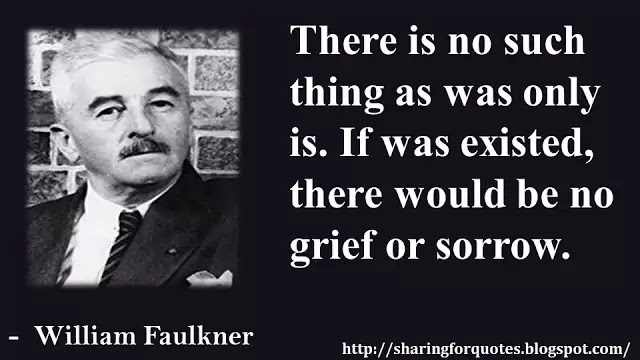 William Faulkner inspirational Quotes 13