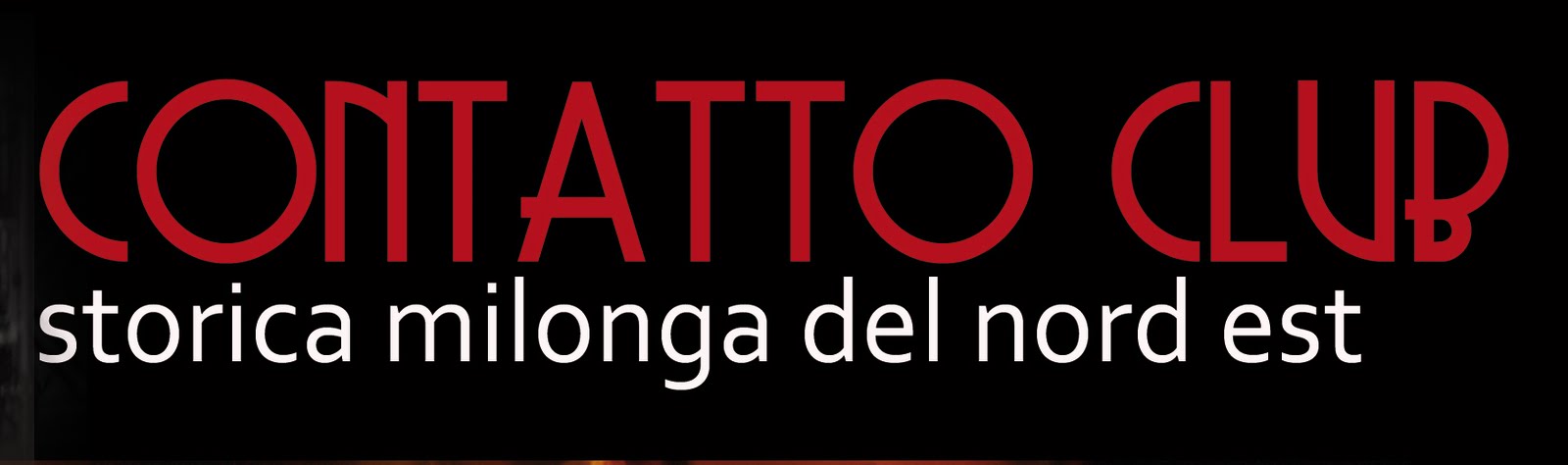 Il Contatto Club la Storica milonga del Nord-Est