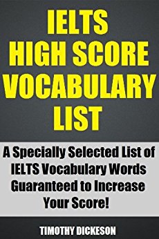 IELTS High Score Vocabulary List - Timothy Dickeson