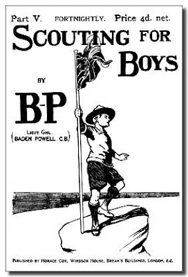 Sir Robert Baden-Powell, O.M., G.C.M.G., G.C.V.O., K.C.B., Lord Baden-Powell of Gilwell: Scouting For Boys, Part V