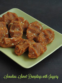 Vellam Rava Pidi Kozhukattai,Semolina Sweet Dumplings with Jaggery