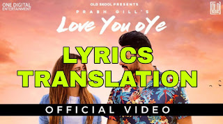 Love You Oye Lyrics Meaning in Hindi(हिंदी) – Prabh Gill