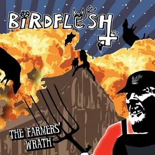 Birdflesh - The farmers wrath (2008)