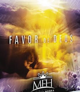 Ministerio Filhos da Honra - Favor de Deus 2009