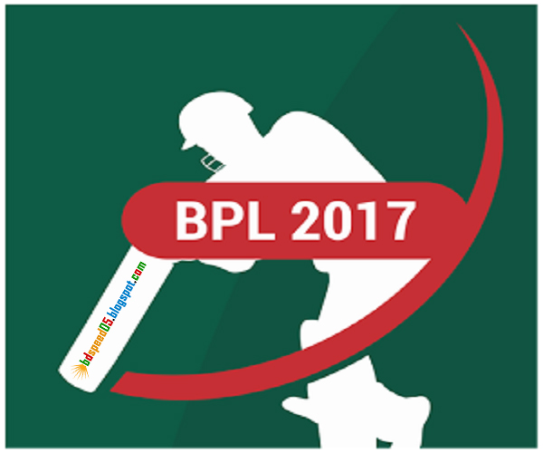 BPL 2017 Final Squads, Teams & Players Lists - Bangladesh Premier League 2017