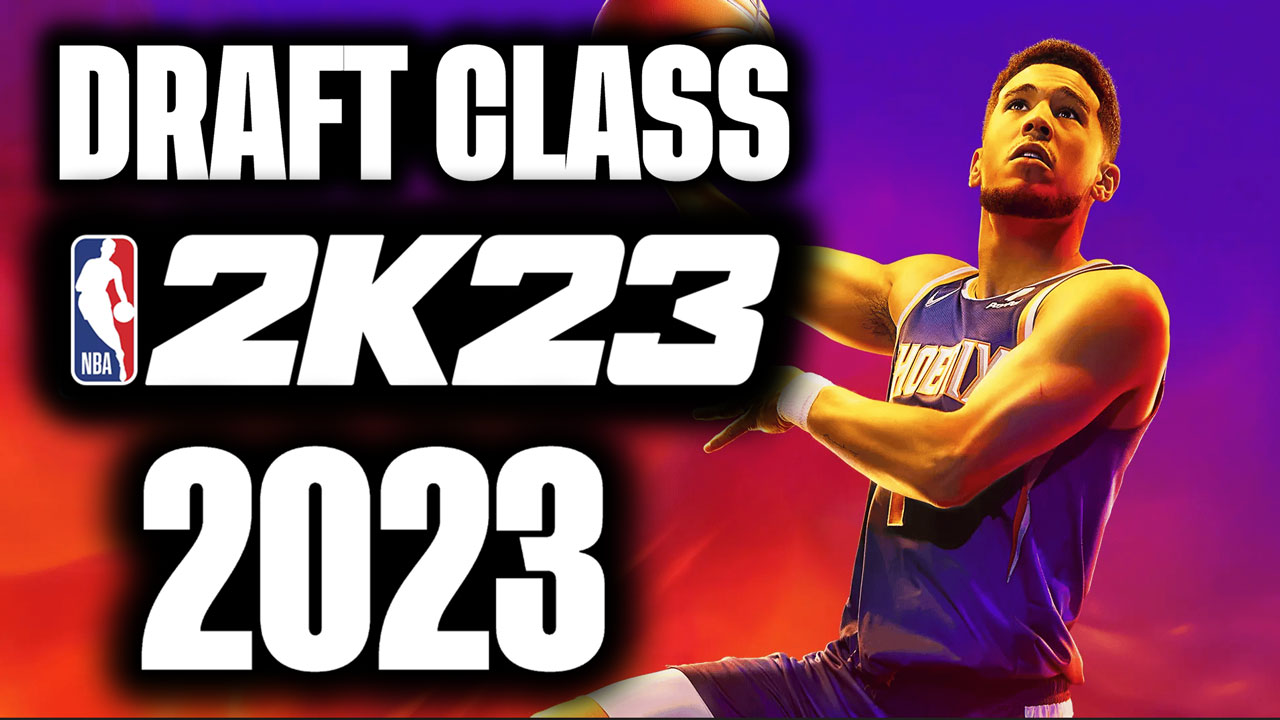 NBA 2K23 Realistic Draft Class 2023
