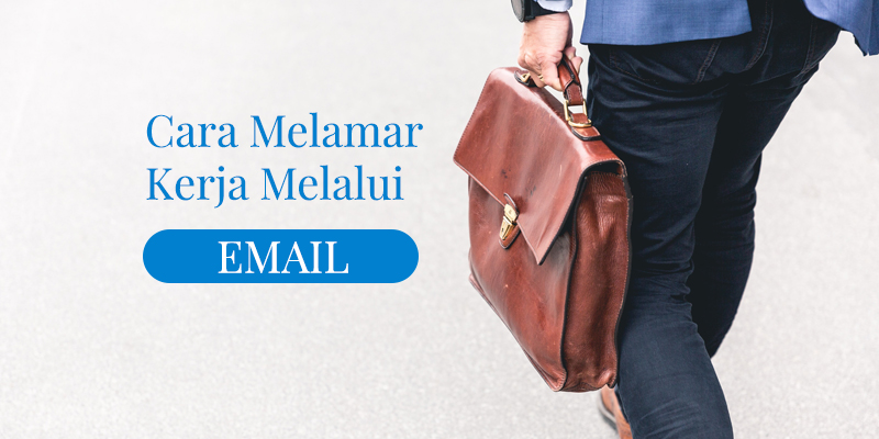 Cara Melamar Kerja Lewat Email Agar Cepat Diterima Coldeja Blog Seputar Informasi Menarik Unik Dan Bermanfaat